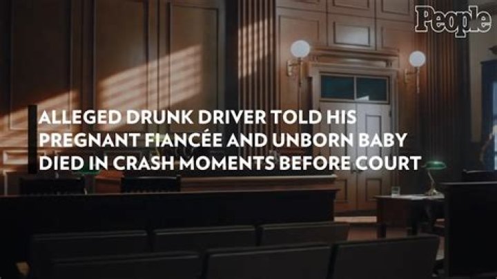 Alleged Drunk Driver Told His Pregnant Fiancée and Unborn Baby Died in Crash Moments Before Court
